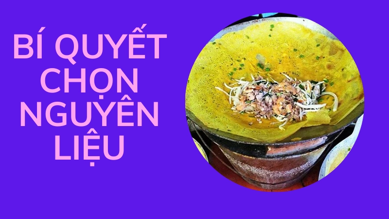 Bí quyết chọn nguyên liệu để bánh thơm ngon