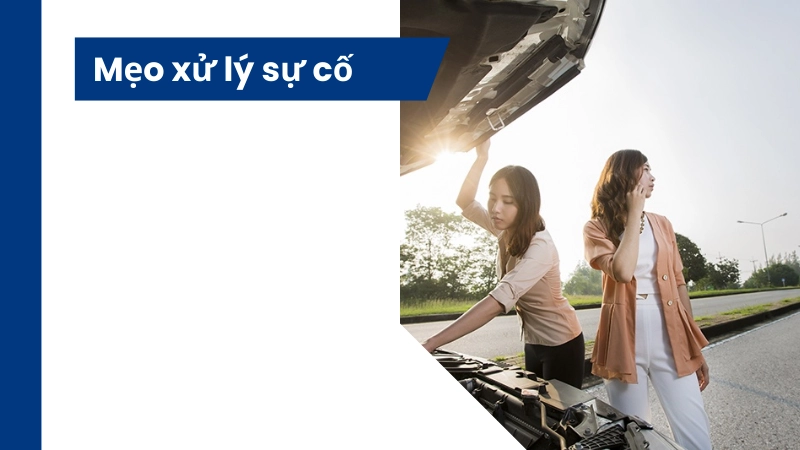 Mẹo xử lý sự cố dọc đường khi lái xe thuê an toàn